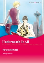 UNDERNEATH IT ALL (Mills & Boon Comics)