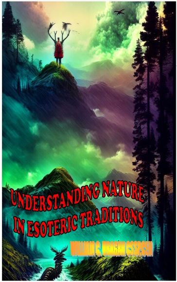 UNDERSTANDING NATURE IN ESOTERIC TRADITIONS - CEH William Ubagan CSSP