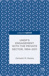 UNDP s Engagement with the Private Sector, 1994-2011