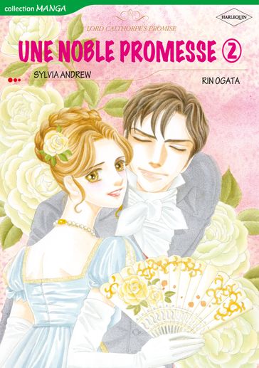 UNE NOBLE PROMESSE 2 (Harlequin Comics) - Sylvia Andrew