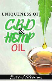 UNIQUENESS OF HEMP AND CBD OIL