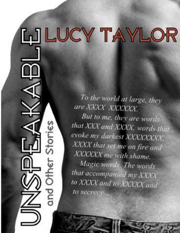 UNSPEAKABLE and Other Stories - Lucy Taylor