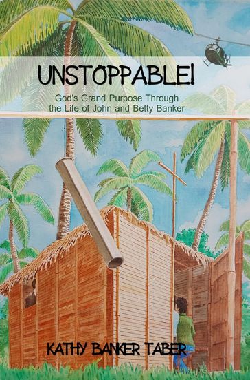 UNSTOPPABLE! - Kathy Banker Taber