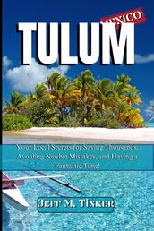 UNVEILING TULUM ON A BUDGET