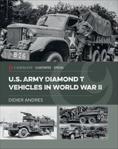 U.S. Army Diamond T Vehicles in World War II