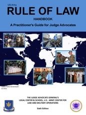 US Army Rule of Law Handbook: A Practitioner