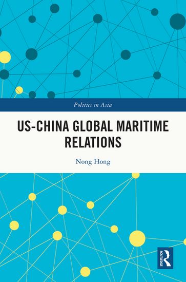 US-China Global Maritime Relations - Nong Hong