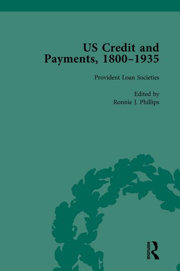 US Credit and Payments, 1800-1935, Part I Vol 2 - Ronnie J Phillips