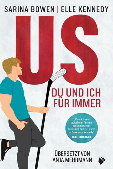 US - Du und ich für immer - Sarina Bowen - Elle Kennedy