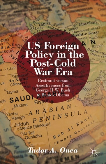 US Foreign Policy in the Post-Cold War Era - T. Onea