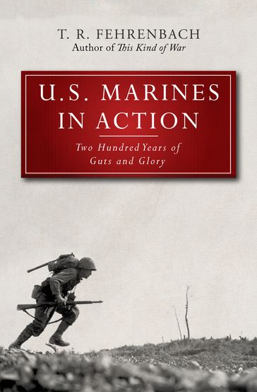 U.S. Marines in Action - T. R. Fehrenbach