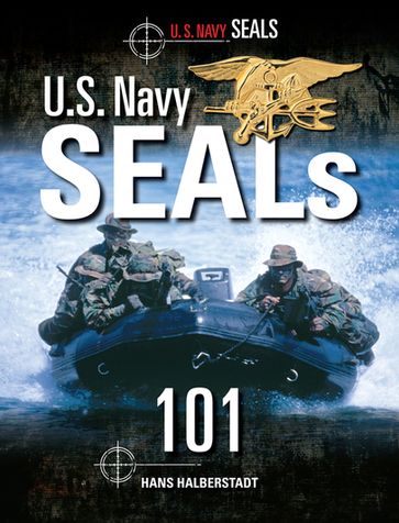 U.S. Navy SEALs: The Mission to Kill Osama bin Laden - Hans Halberstadt