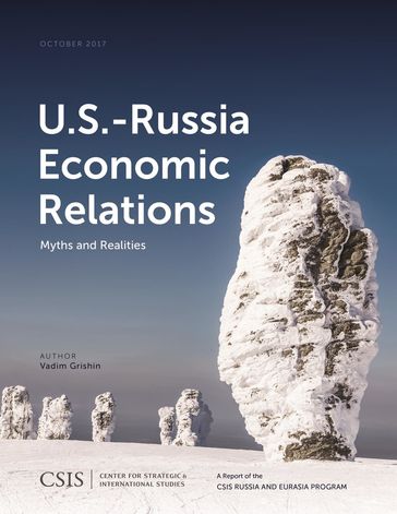 U.S.-Russia Economic Relations - Vadim Grishin