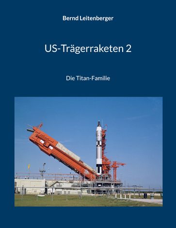 US-Trägerraketen 2 - Bernd Leitenberger
