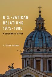 U.S.-Vatican Relations, 19751980