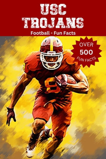 USC Trojans Football Fun Facts - Trivia Ape