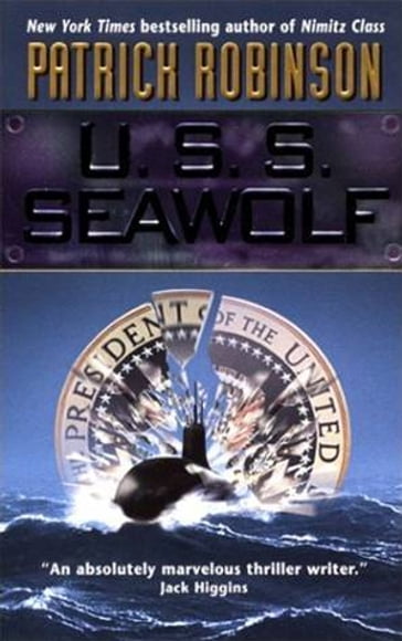 U.S.S. Seawolf - Patrick Robinson
