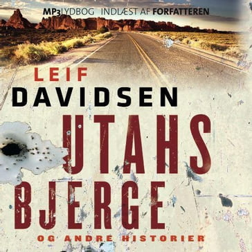 UTAHS BJERGE og andre historier - Leif Davidsen