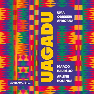 Uagadu - Marco Haurélio - Arlene Holanda - Tocalivros