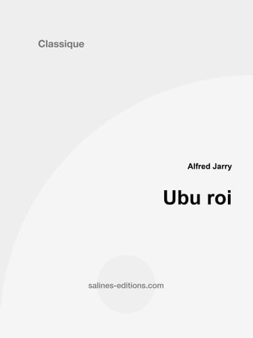 Ubu roi - Alfred Jarry