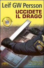 Uccidete il drago