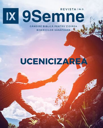 Ucenicizarea (Discipleship)   9Marks Romanian Journal (9Semne) - Jonathan Leeman