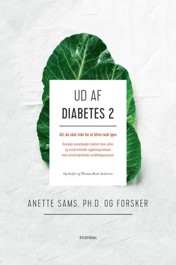 Ud af diabetes 2 - Anette Sams - Thomas Rode Andersen