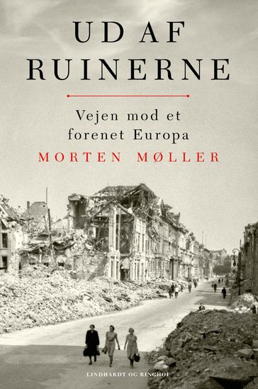 Ud af ruinerne - Morten Møller