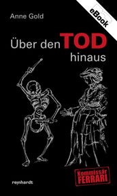 Ueber den TOD hinaus