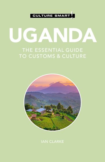 Uganda - Culture Smart! - Culture Smart! - IAN CLARKE