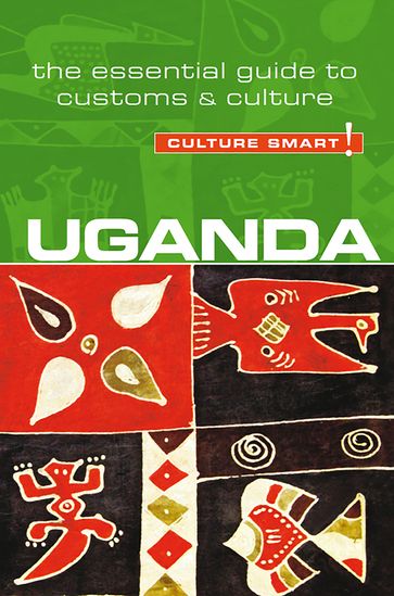 Uganda - Culture Smart! - Culture Smart! - IAN CLARKE