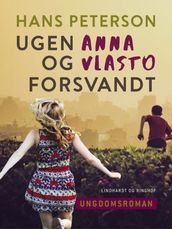 Ugen Anna og Vlasto forsvandt