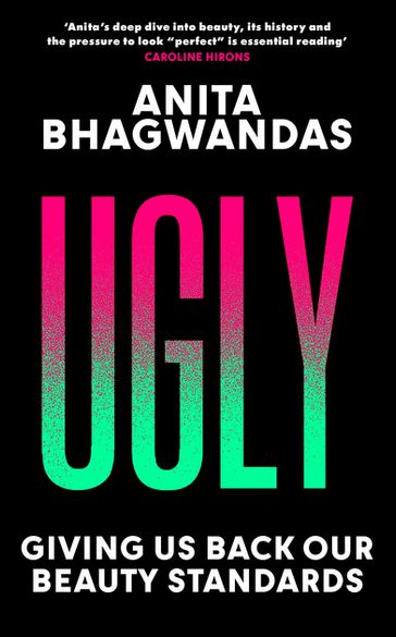 Ugly - ANITA BHAGWANDAS