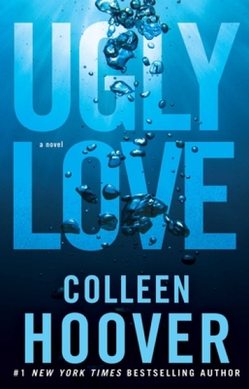 Ugly Love: A Novel - Colleen Hoover