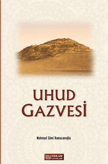 Uhud Gazvesi - Mahmud Sami Ramazanolu