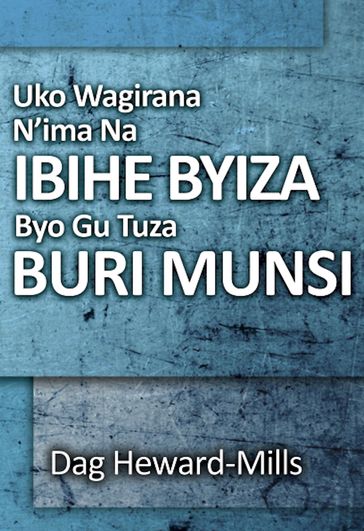 Uko Wagirana N'ima Na Ibihe Byiza Byo Gu Tuza Buri Munsi - Dag Heward-Mills