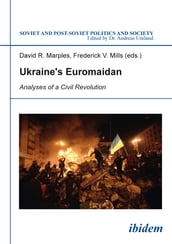 Ukraine s Euromaidan: