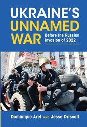 Ukraine s Unnamed War