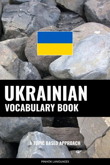 Ukrainian Vocabulary Book - Pinhok Languages
