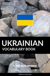 Ukrainian Vocabulary Book: A Topic Based Approach