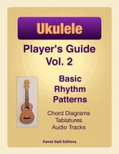 Ukulele Player s Guide Vol. 2