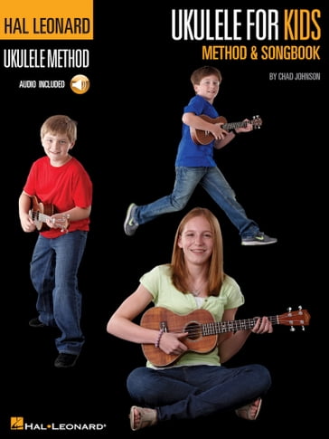Ukulele for Kids Method & Songbook - Chad Johnson