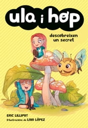 Ula i Hop - Ula i Hop descobreixen un secret