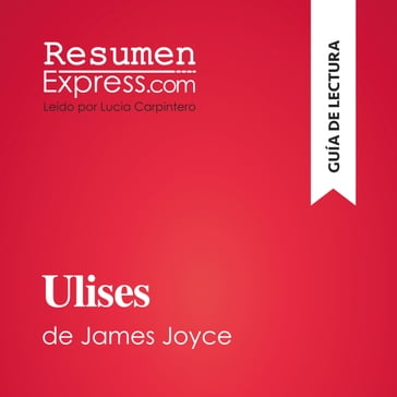 Ulises de James Joyce (Guía de lectura) - ResumenExpress