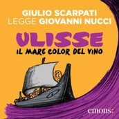 Ulisse. Il mare color del vino GOLD