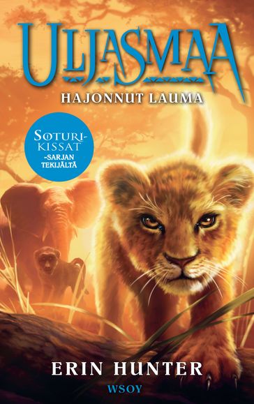 Uljasmaa: Hajonnut lauma - Erin Hunter - Owen Richardson