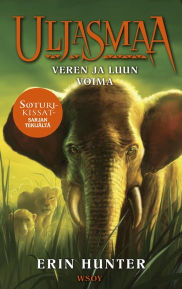 Uljasmaa: Veren ja luun voima - Erin Hunter - Owen Richardson - Riikka Turkulainen