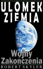 Ulomek Ziemia - 002 - Wojny Zakoczenia