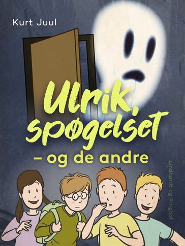 Ulrik, spøgelset - og de andre - Kurt Juul