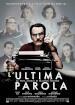 Ultima Parola (L ) - La Vera Storia Di Dalton Trumbo